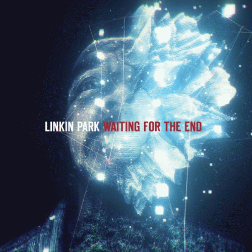 Linkin Park : Waiting for the End